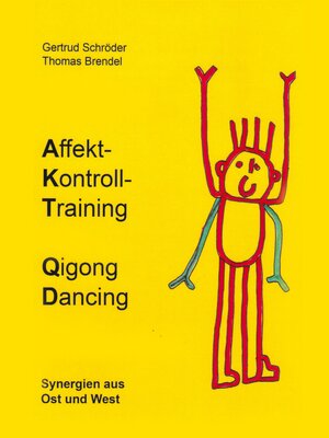 cover image of Affektkontrolltraining Qigong Dancing